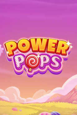 Power Pops slot by Backseat Gaming